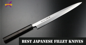 Best Japanese fillet knives