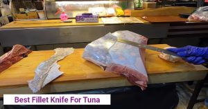 Best Fillet Knife For Tuna