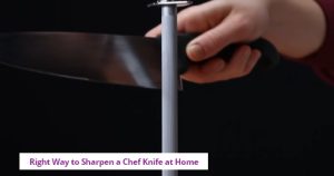 The Right Way to Sharpen a Chef Knife at Home